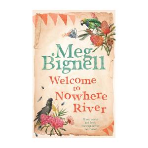 'Welcome to Nowhere River' by Meg Bignell product photo
