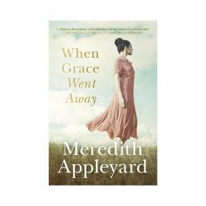 'When Grace Went Away' by Meredith Appleyard product photo