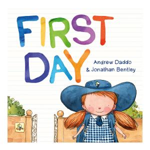 'First Day' by Andrew Daddo and Jonathan Bentley product photo